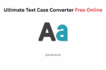 Ultimate Text Case Converter Free Online